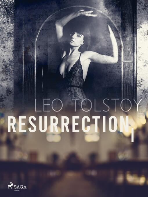 Title details for Resurrection I by Leo Tolstoy - Available